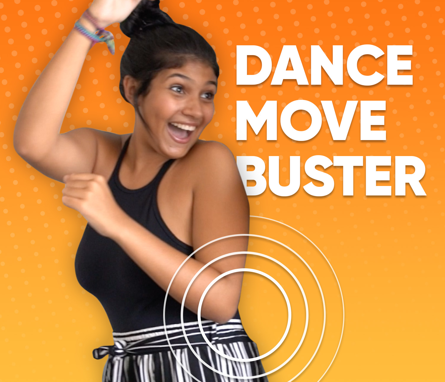 woman dancing with a series of cocentric circles over her hip; text: Dance Move Buster
